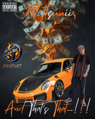 PROMO GRAPHIC FOR Mattsuuii and his upcoming BRAND NEW LP!!! Mattsuuii "And That's That...!!!"